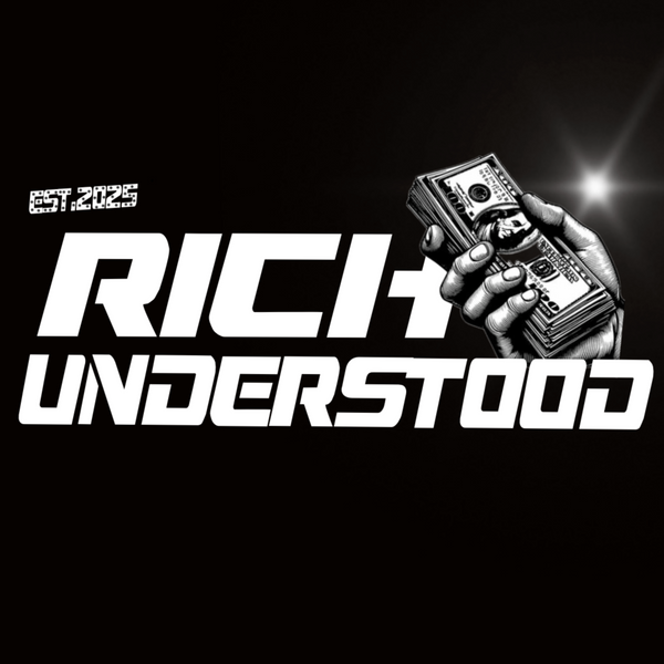 Rich understood